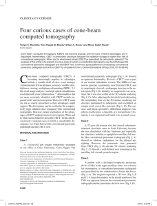 Four curious cases of cone-beam computed tomography
