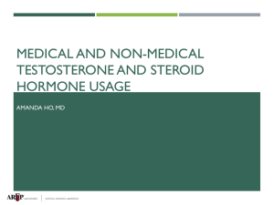 MEDICAL AND NON-MEDICAL TESTOSTERONE AND STEROID