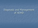 Diagnosis and Management of ADHD