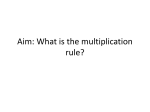 multiplication rule for independent events.