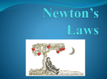 Newton*s Laws - MTHS - Kelly