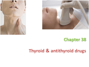2_Thyroid and antithyroid drugs_ the whole lecture