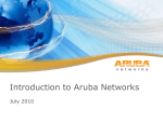 Introduction to Aruba Networks July 2010