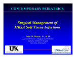 Surgical Management of MRSA Soft Tissue Infections