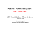 Pediatric Nutrition Support: Making Babies