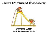 Work and Kinetic Energy - University of Utah Physics
