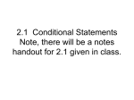 2.1 Conditional Statements Note, there will be a notes handout