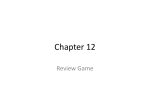 Chapter 12 Review Game