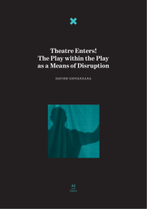 Theatre Enters! The Play within the Play as a Means of