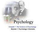 Chapter 1: The Science of Psychology Module 1: Psychology`s