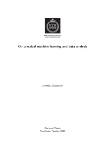 On practical machine learning and data analysis