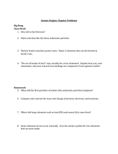 Atomic Origins: Chapter Problems Big Bang Class Work How old is