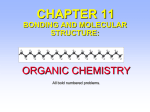 CHAPTER 11 BONDING AND MOLECULAR STRUCTURE: