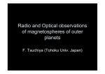 Radio and Optical observations of magnetospheres of outer planets