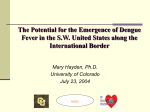 The Potential for the Emergence of Dengue Fever along the U.S.