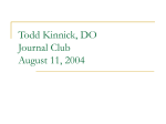 Todd Kinnick Journal Club August 11, 2004