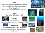 What Marine Spatial Planning Research Group Institute for Coastal