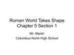 Roman World Takes Shape Chapter 5 Section 1