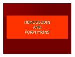 HEMOGLOBIN AND PORPHYRINS