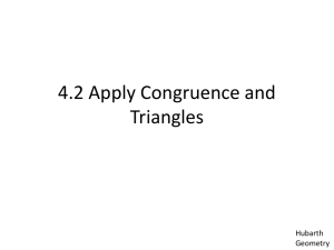 4.2 Apply Congruence and Triangles