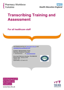 Transcribing Training and Assessment