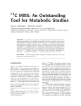 13C MRS: An outstanding tool for metabolic studies