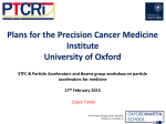 Plans for the Precision Cancer Medicine Institute University of Oxford