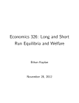 Economics 326: Long and Short Run Equilibria and Welfare