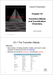 Chapter 23 Transition Metals and Coordination Chemistry