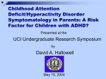 A Risk Factor for Children with ADHD?