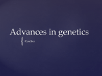 Advances in genetics
