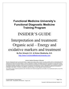 INSIDER`S GUIDE Interpretation and treatment: Organic acid