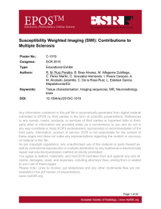 Susceptibility Weighted Imaging (SWI): Contributions to Multiple