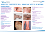 INFECTIVE ENDOCARDITIS – A DISEASE NOT TO BE MISSED At