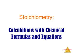 Calculations with Chemical Formulas and Equations