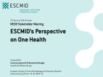 ESCMID`s Perspective on One Health