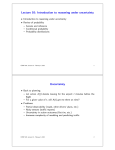 Lecture 10: Introduction to reasoning under uncertainty Uncertainty