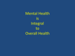 Mental Health is Integral to Overall Health