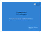 Cholinergics and Anticholinergics