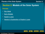 Planets of the Solar System Section 2 Kepler`s Laws, continued