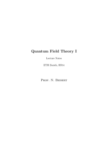 Quantum Field Theory I, Lecture Notes