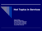 Hot Topics in Services