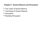 Chapter 13: Social Influence and Persuasion