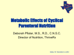Metabolic Effects of Cyclical Parenteral Nutrition