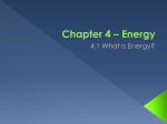 Chapter 4 * Energy
