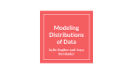 Modeling Distributions of Data