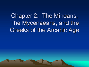 Chapter 2: The Minoans, The Mycenaeans, and the Greeks