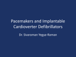 Pacemakers and ICD`s