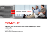 Getting to know the ins and outs of Oracle Partitioning in Oracle
