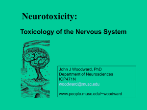 Neurotoxicity: Toxicology of the Nervous System